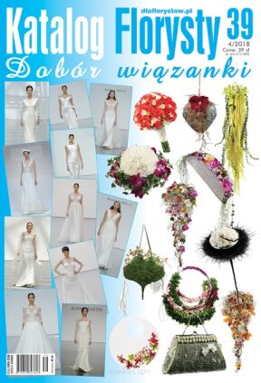 KATALOG FLORYSTY 4/2018 Dobór wiązanki do sukni ślubnej